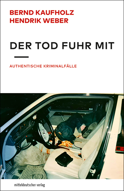 Hendrik Weber: Der Tod fuhr mit