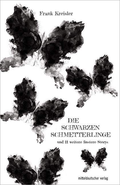 Frank Kreisler: Die schwarzen Schmetterlinge