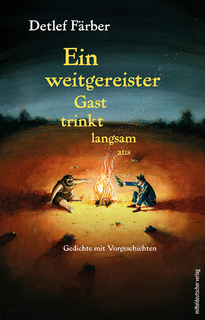 Detlef Färber: Ein weitgereister Gast trinkt langsam aus