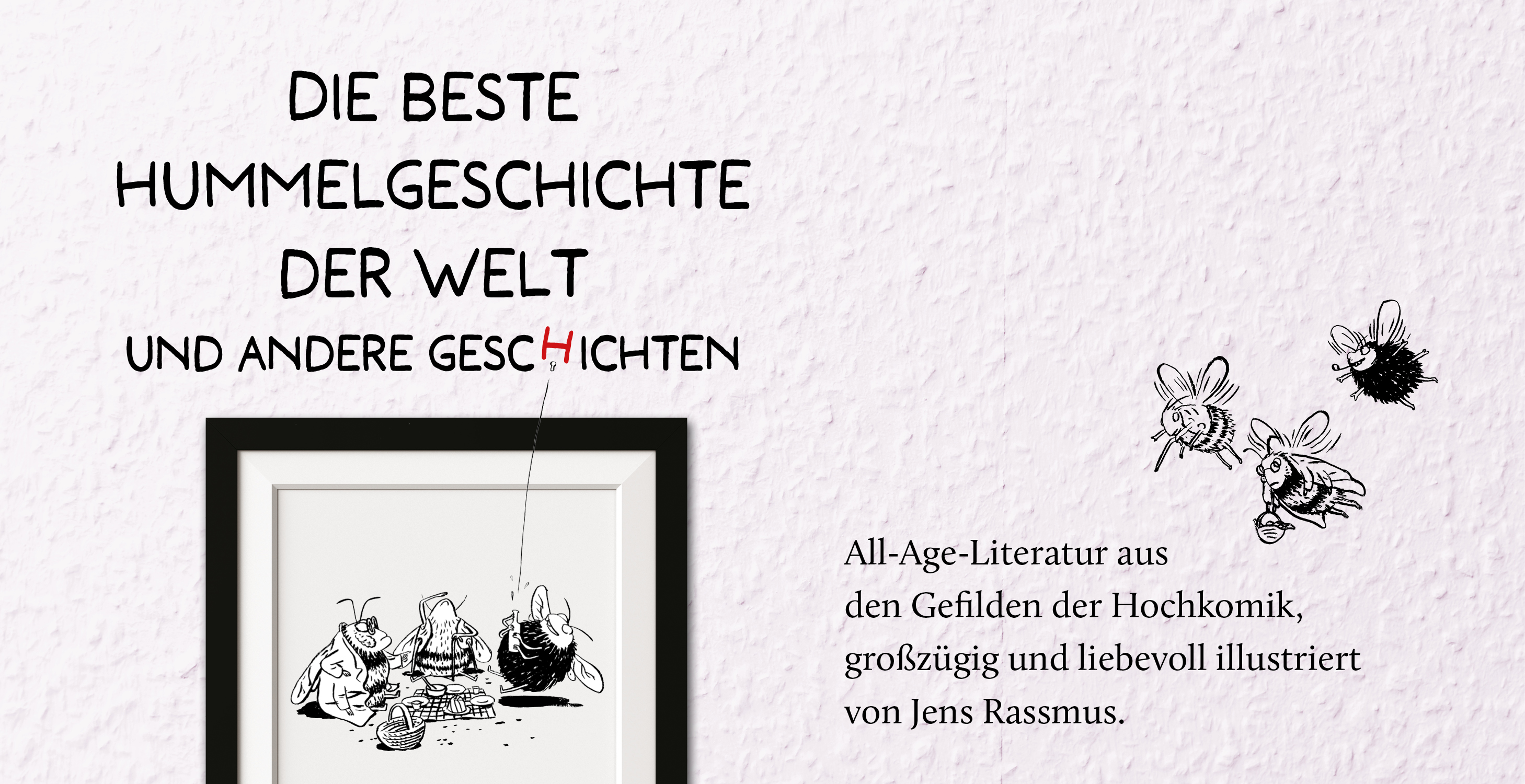 Die beste Hummelgeschichte der Welt und andere Geschichten